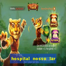 hospital nosso lar fortaleza telefone